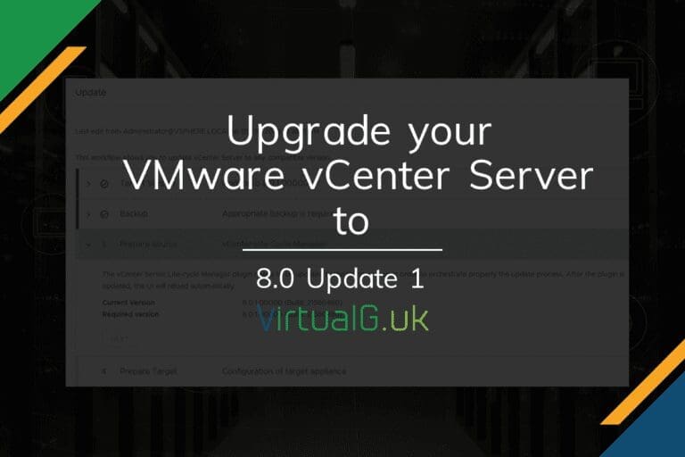 Upgrade your VMware vCenter Server to 8.0 Update 1